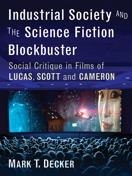 Cover image for Industrial Society and the Science Fiction Blockbuster